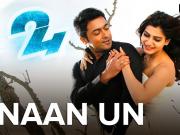 Naan Un Full Video Song 24 Tamil Movie