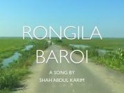 Rongila Baroi  [2016] by Shah Abdul Karim 720p HD