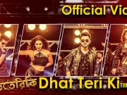 Dhat Teri Ki Title Song | Shuvoo | Faria | ‎Roshan‬ | Farin | Bengali Movie 2017