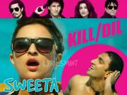 Sweeta (Kill Dil)